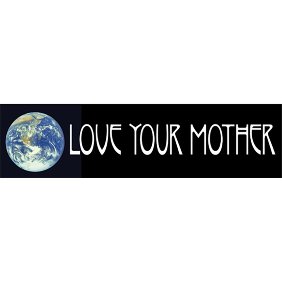 Love Your Mother Bumper Sticker