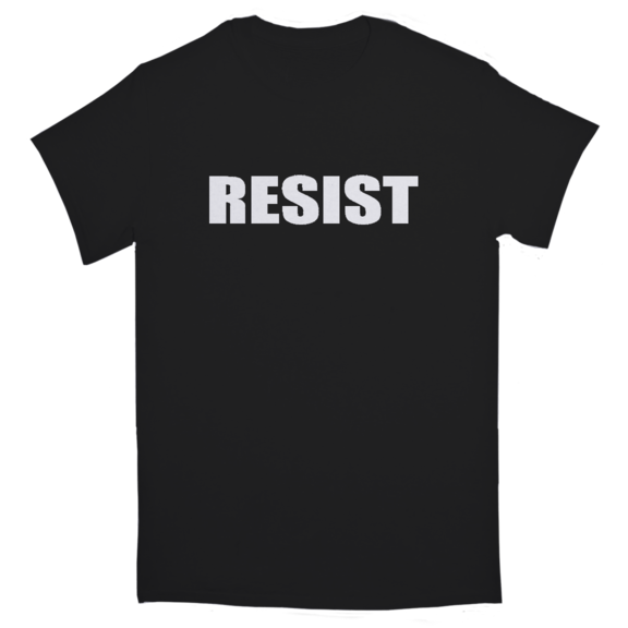 Resist TShirt