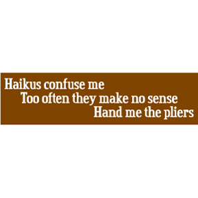 [Image: Haiku-Bumper-Sticker-(7310).png]