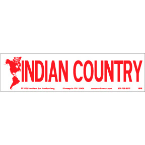 Indian Country Bumper Sticker