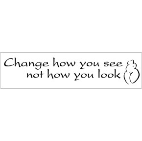 Change How You See Bumper Sticker
