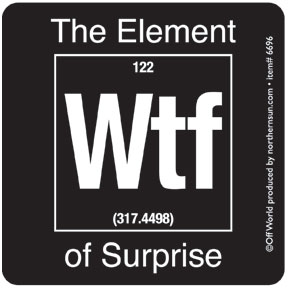 Element Of Surprise WTF Sticker