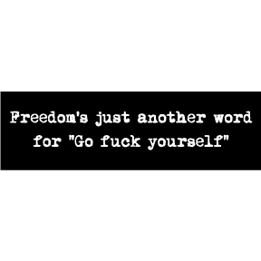 Freedom's-Just-Another-Word-Sticker