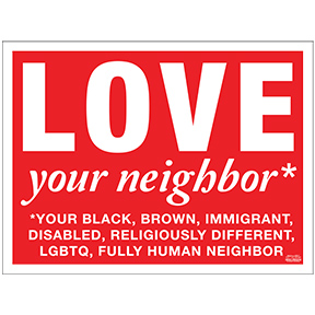 Love Your Neighbor Sign