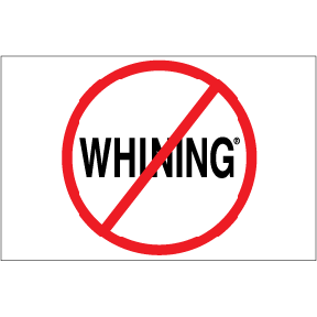 No Whining 2x3 Magnet