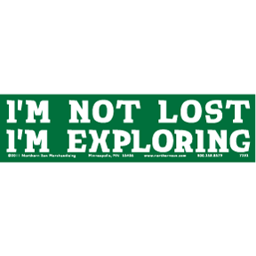 Not Lost Exploring Bumper Sticker