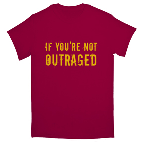 Outraged TShirt