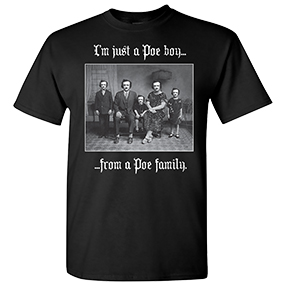 Poe Boy From A Poe Family T-Shirt