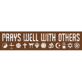 Prays Well With Others Bumper Sticker