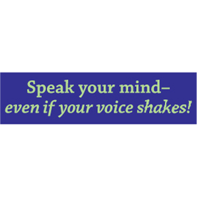 Speak Your Mind Maggie Kuhn Bumper Sticker