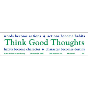 Think Good Thoughts Bumper Sticker