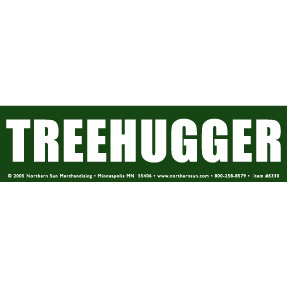 Treehugger Bumper Sticker