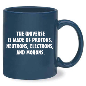 Universe Morons Mug