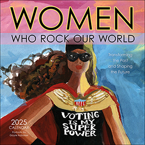 Women Who Rock Our World Calendar