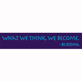 WHAT WE THINK WE BECOME Sticker