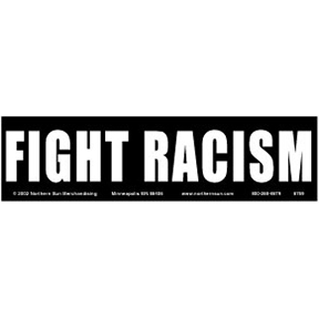 Fight Racism.     