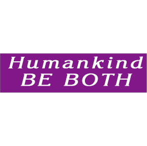 HUMANKIND BE BOTH Bumper Sticker