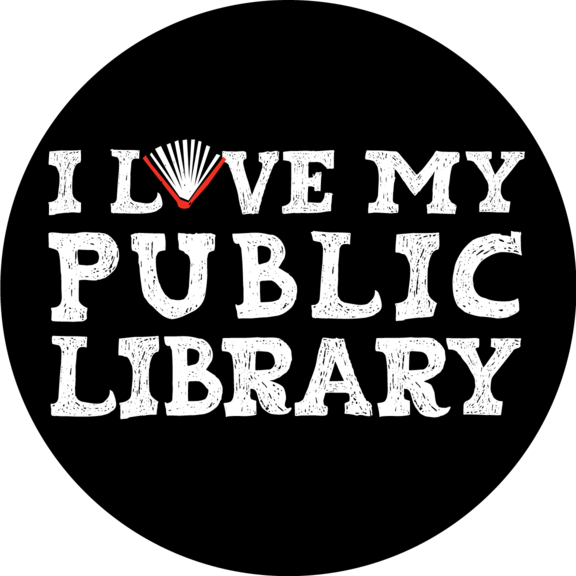 I Love My Public Library Button