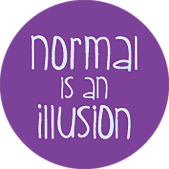 Normal Is An Illusion Button GONE