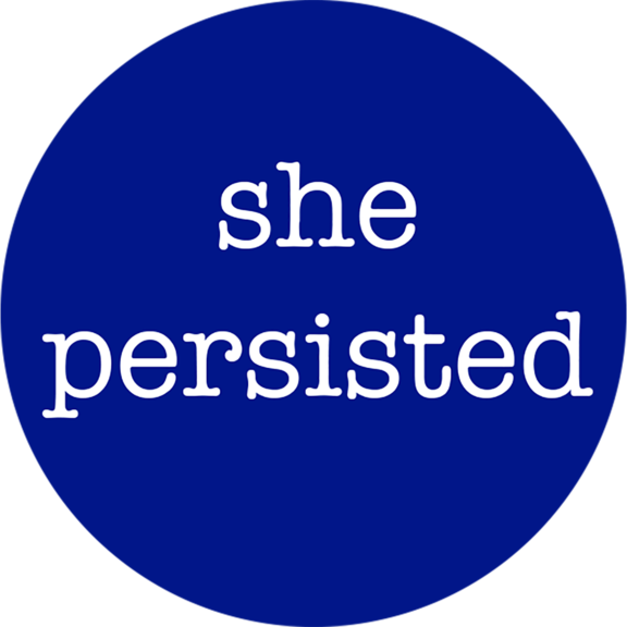 She Persisted Button