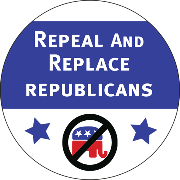 Repeal And Replace Republicans Button