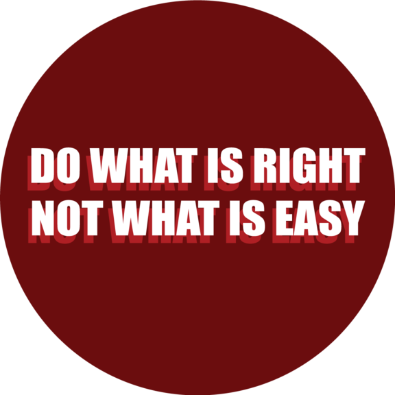 Do What Is Right Not What Is Easy Button