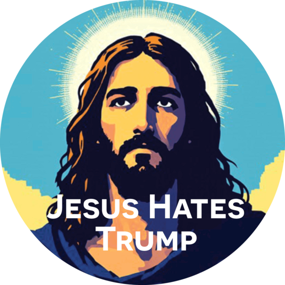 Jesus Hates Trump Button