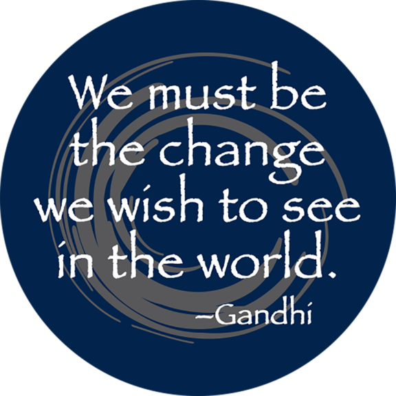 Be The Change Gandhi Button