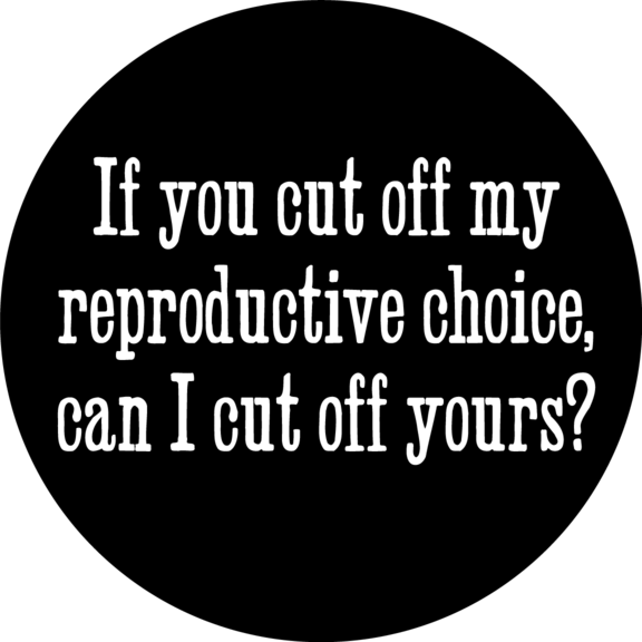 Reproductive Choice Button