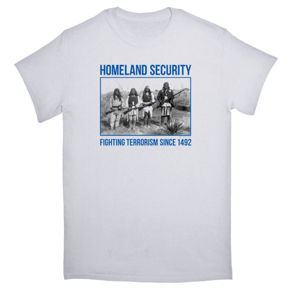 Native american homeland security shirt Clearance