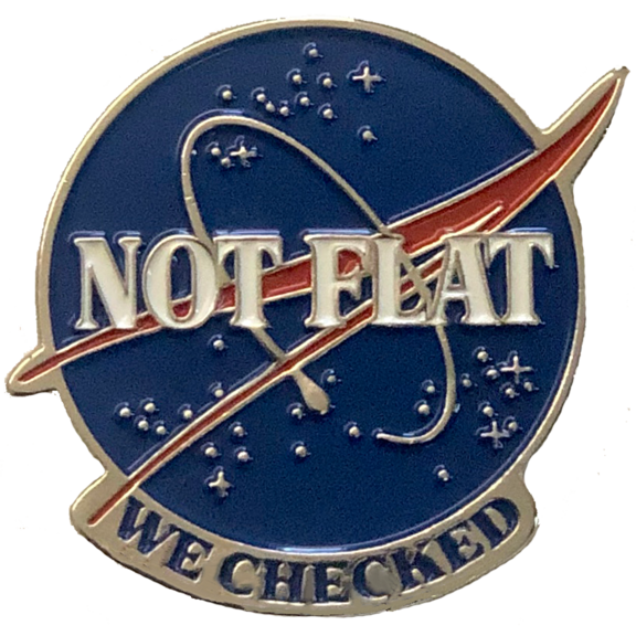Earth Not Flat We Checked Lapel Pin