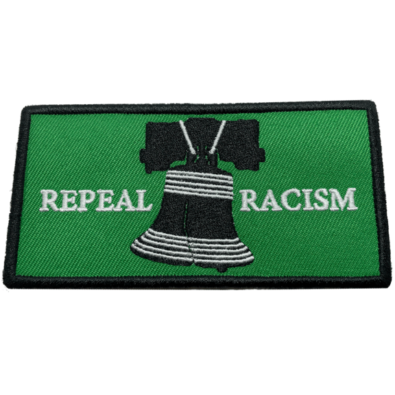 Repeal Racism Embroidered Patch