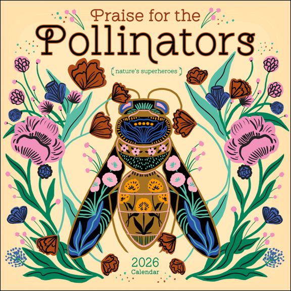 Praise For The Pollinators Calendar