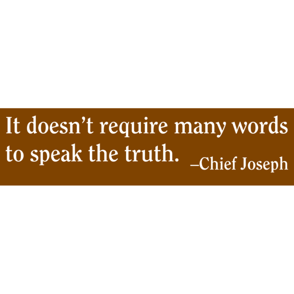 Words Chief Joseph Bumper Sticker