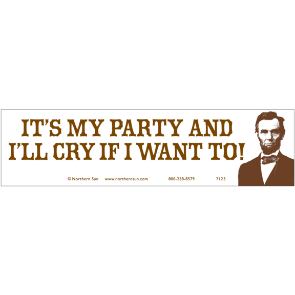 It's My Party Lincoln Bumper Sticker