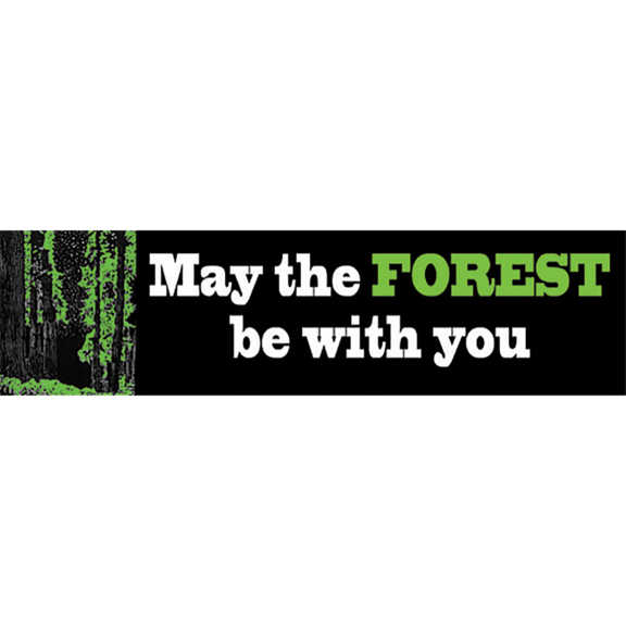 May The Forest Be With You - Sticker