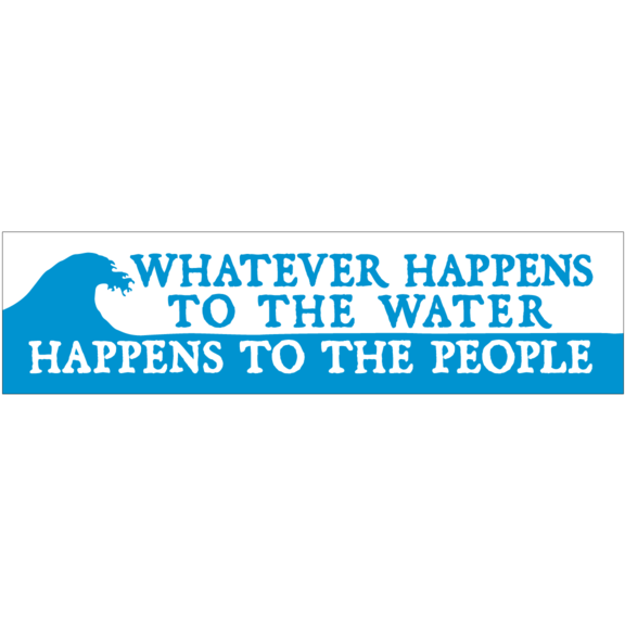 Happens To Water Bumper Sticker