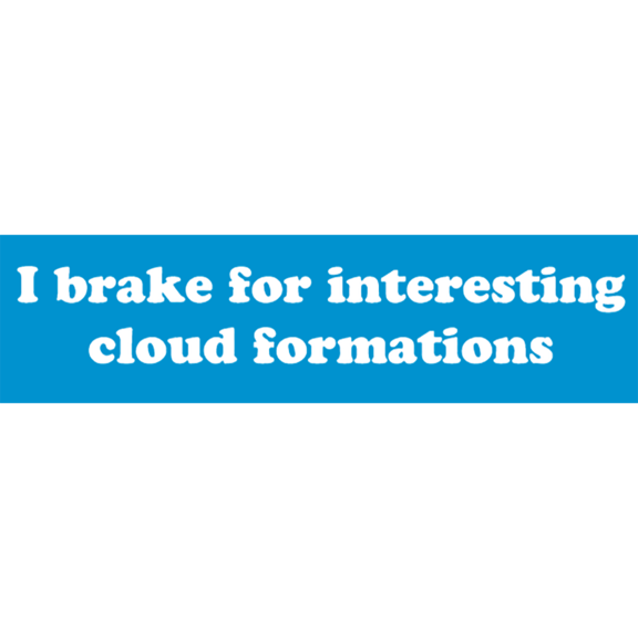 I brake for interesting cloud formations Vinyl DecalCar DecalLaptop Decal