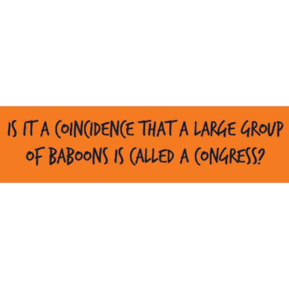 Congress Baboons Bumper Sticker GONE
