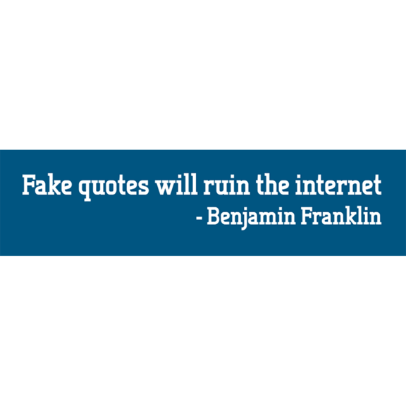 Fake Quotes Bumper Sticker