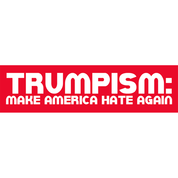 Donald Trump Trumpism Bumper Sticker GONE