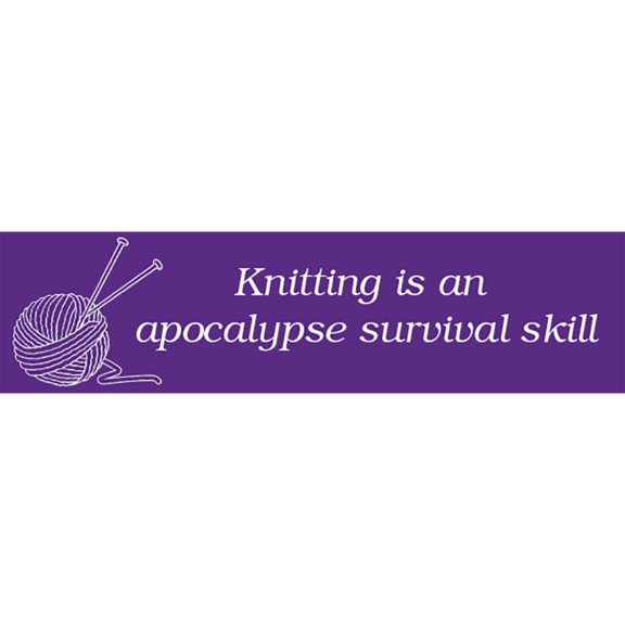 Knitting Survival Skill Bumper Sticker