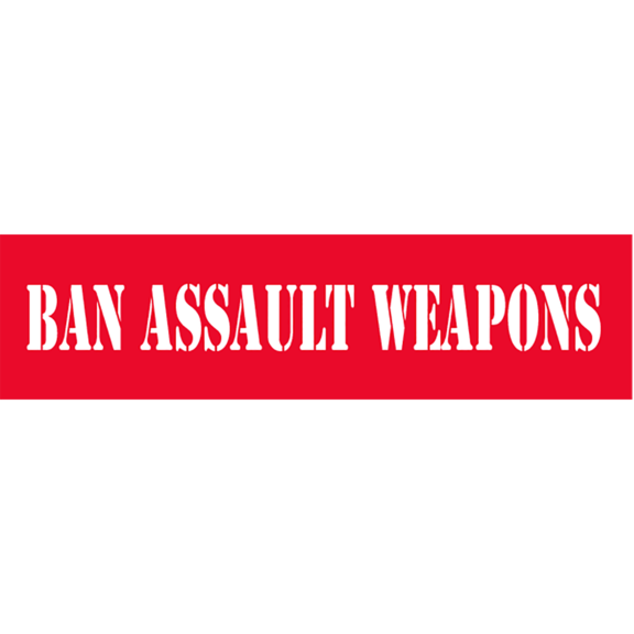 Ban Assault Weapons Bumper Sticker