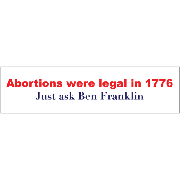 Abortions Were Legal Bumper Sticker