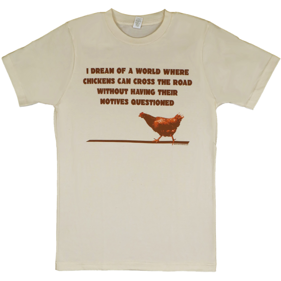 Chicken Motives TShirt
