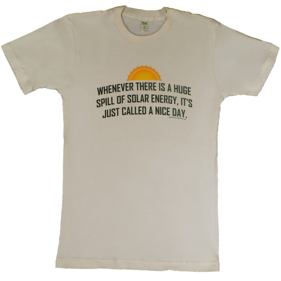 Nice Day Solar Spill Organic TShirt