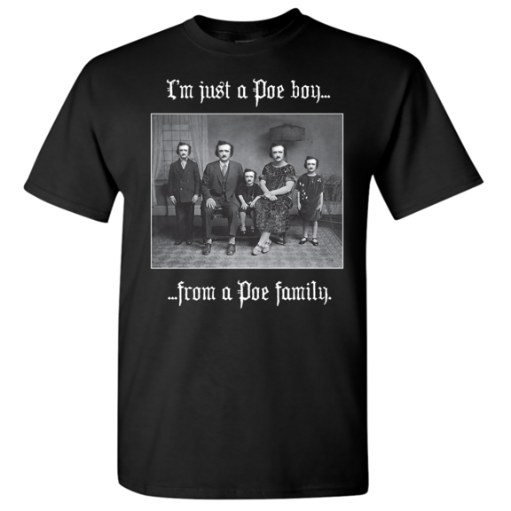 Poe Boy From A Poe Family TShirt