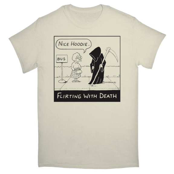Flirt With Death TShirt
