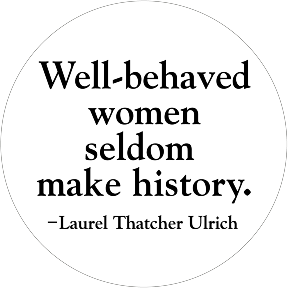 Well-Behaved Women Round Magnet