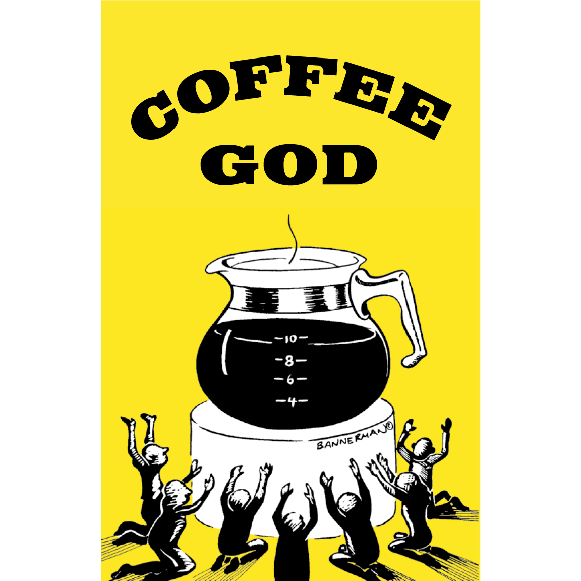 Coffee Is God